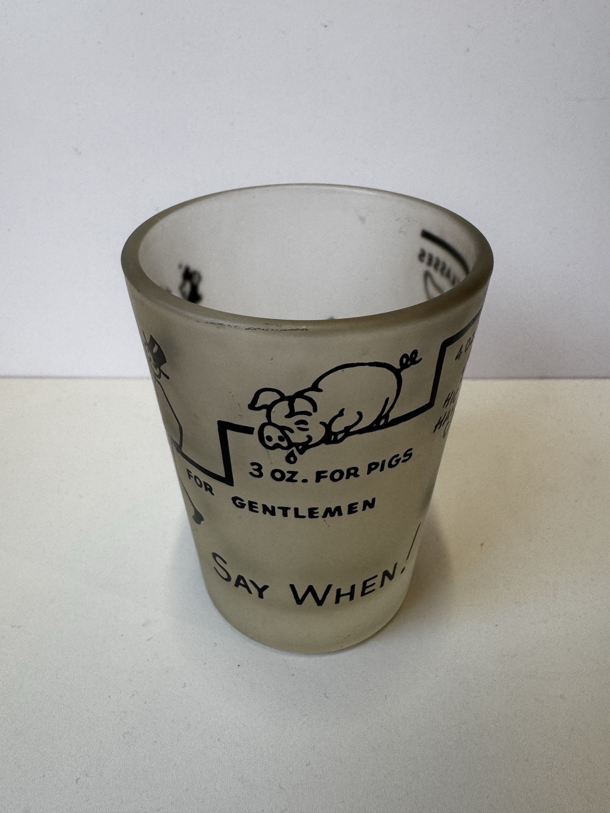 Vintage 1950s Humorous Frosted Shot Glass Hazel Atlas Black Graphics Say When