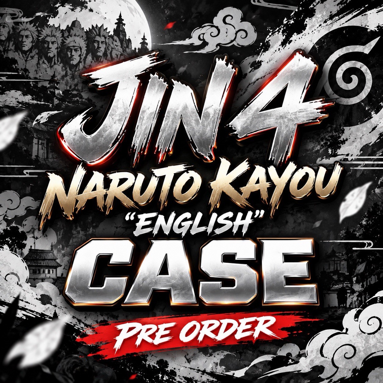 Jin 4 Naruto Kayou English “CASE” PRE-ORDER