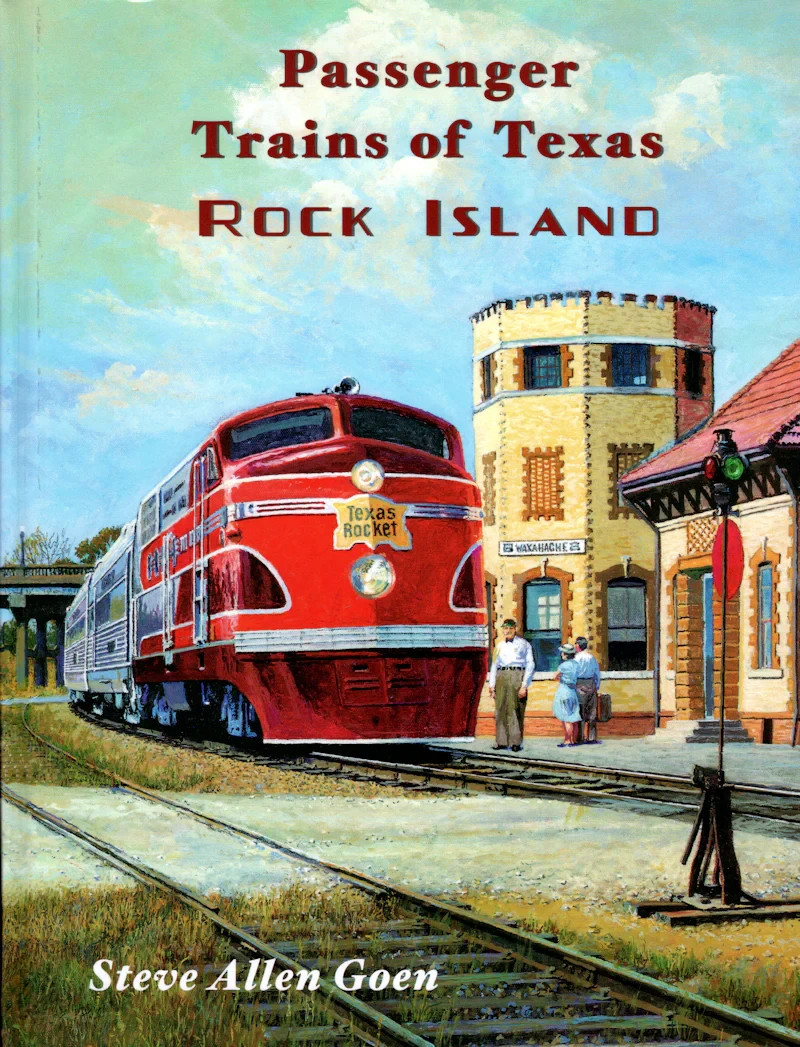 Passenger Trains of Texas - ROCK ISLAND - (BRAND NEW BOOK)