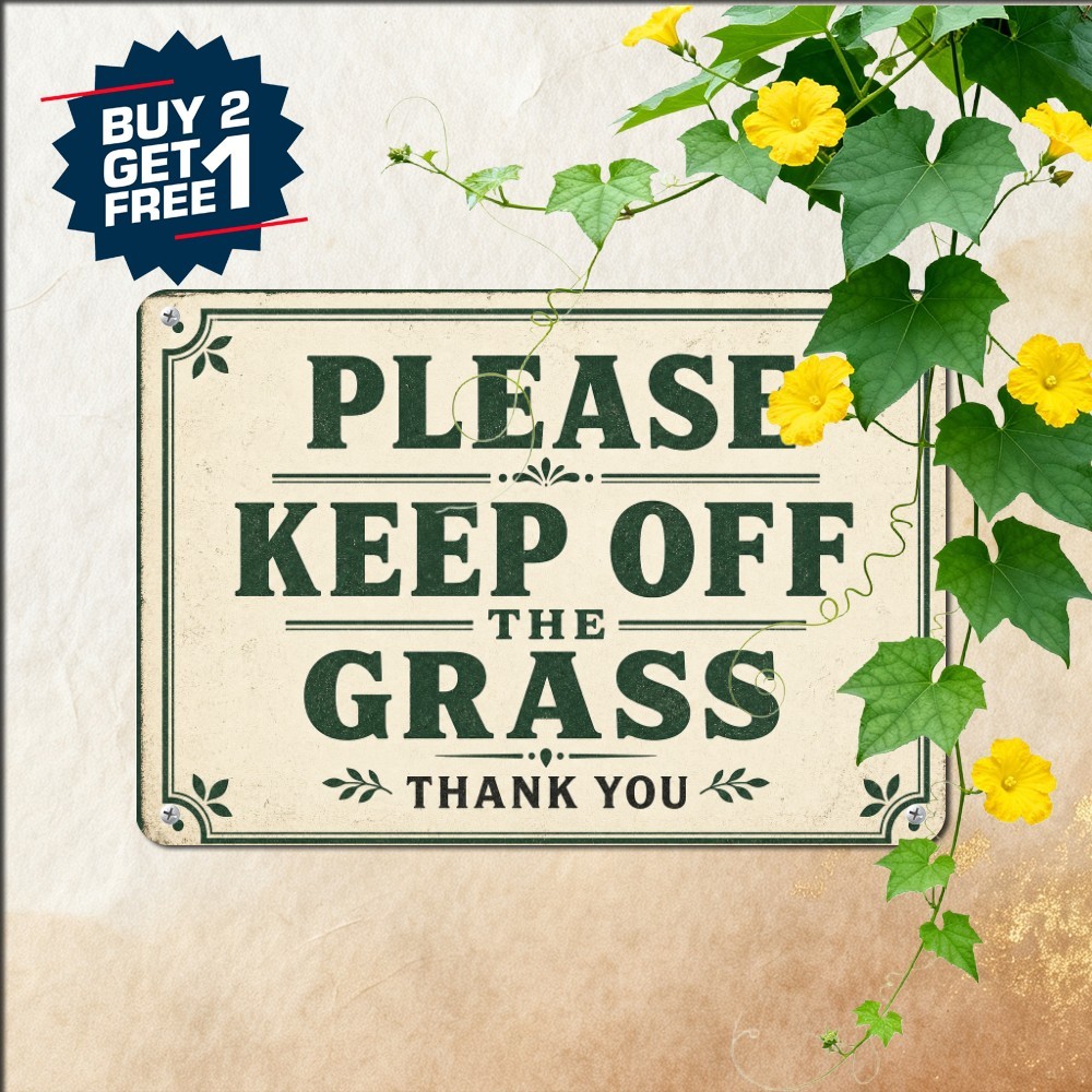 Please Keep Off The Grass Metal Sign Heavy Duty Lawn Guard Tin Plaque 8x12