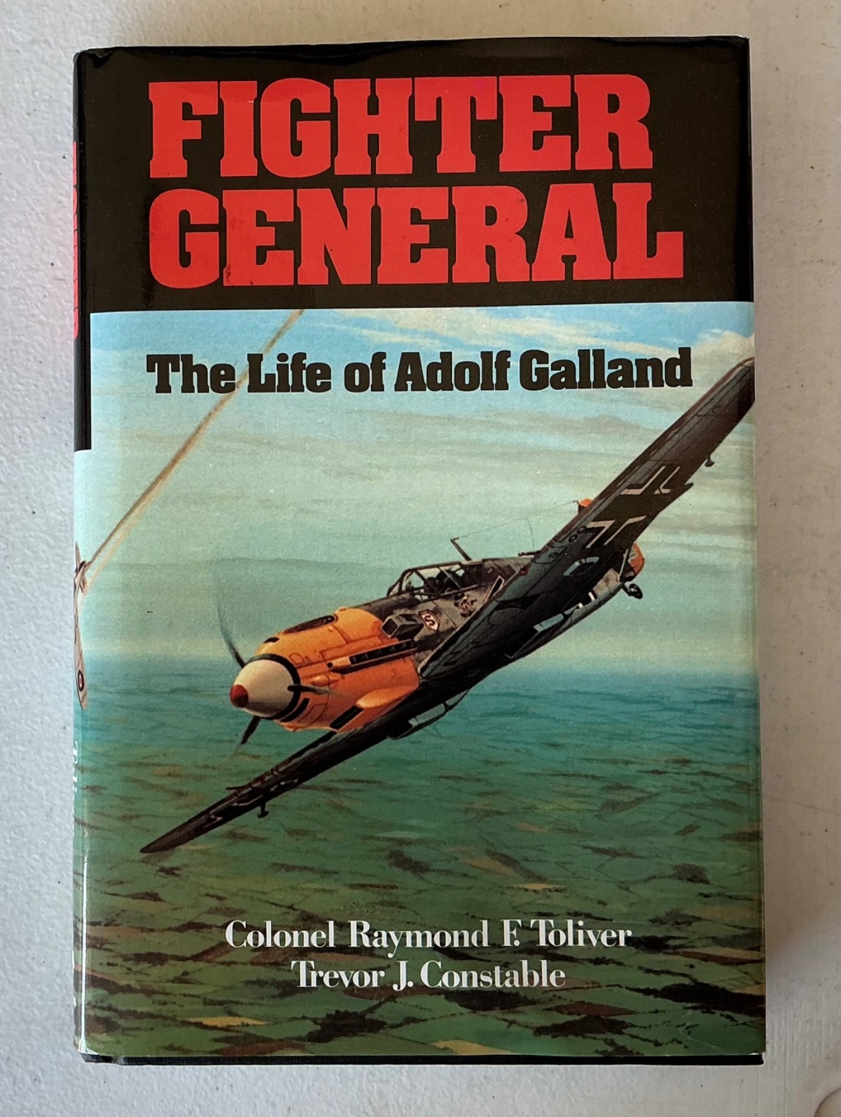 TRIPLE SIGNED Adolf Galland Fighter General Hardcover Book WWII Luftwaffe Ace