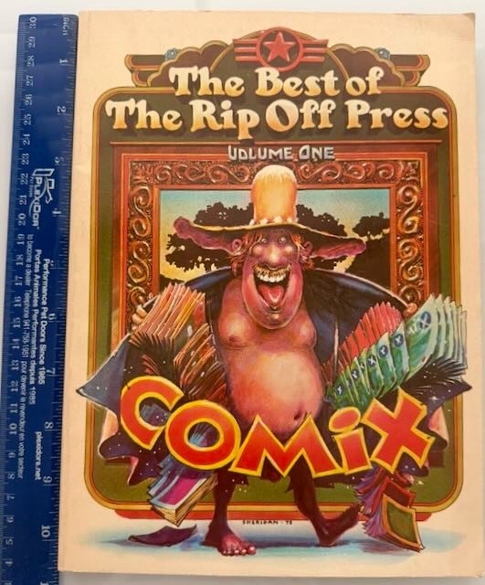 The Best Of The Rip Off Press 1st Printing • 1973 Soft Cover