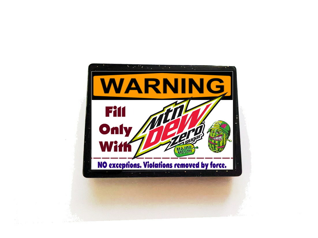 WARNING Mt. Dew Major Melon Zero Sugar Only Magnet Sign funny fridge, desk