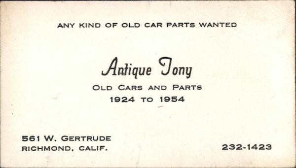 Business Card Richmond, California CA Antique Tony Old Cars Parts
