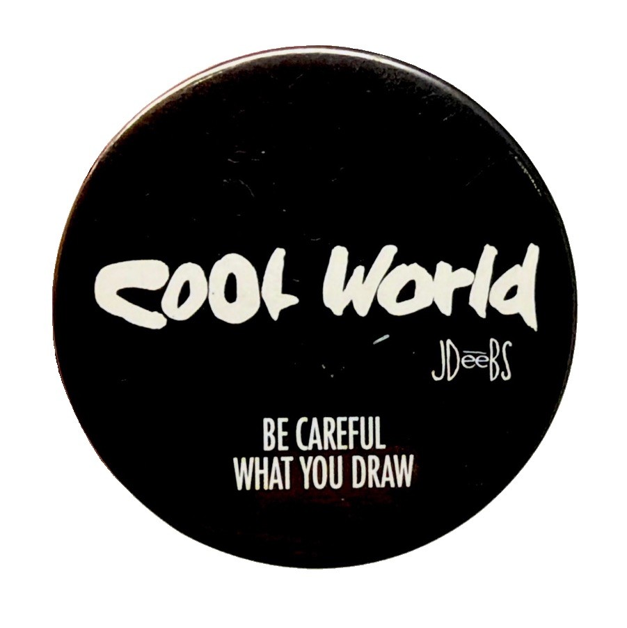 Cool World Vintage 1991 Pin Ralph Bakshi Animation Pinback Button
