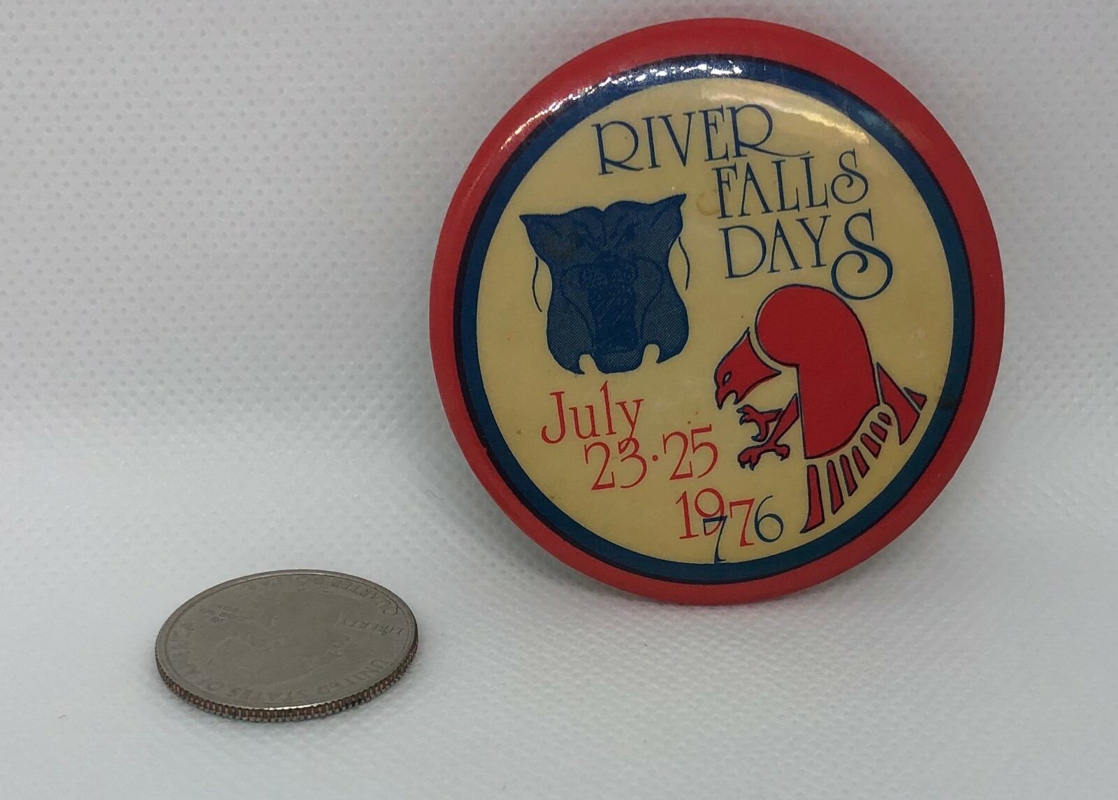 1976 River Falls Days Wisconsin Pin 