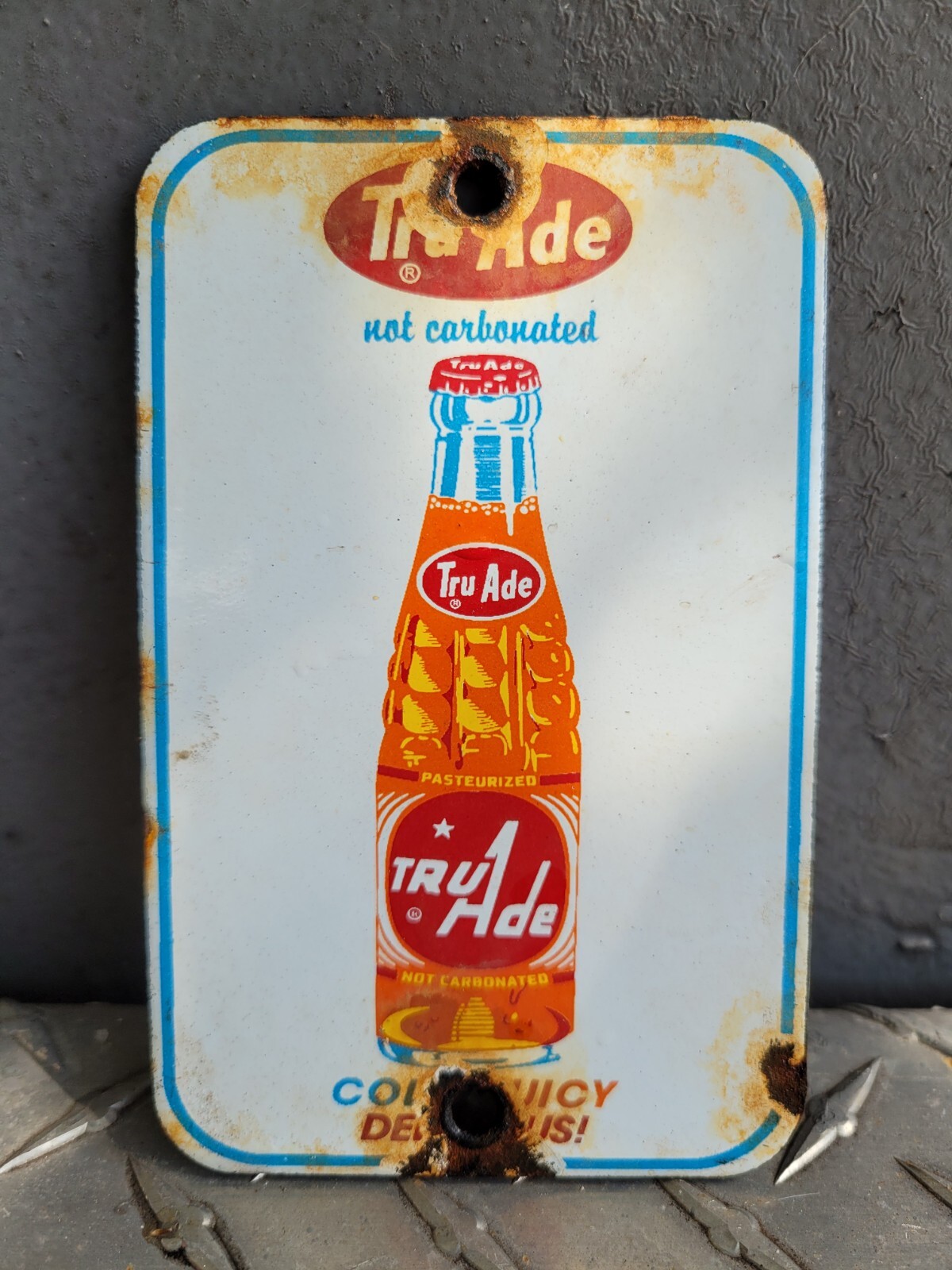 VINTAGE TRU-ADE PORCELAIN SIGN NON-CARBONATED BEVERAGE SODA ORANGE DRINK STORE