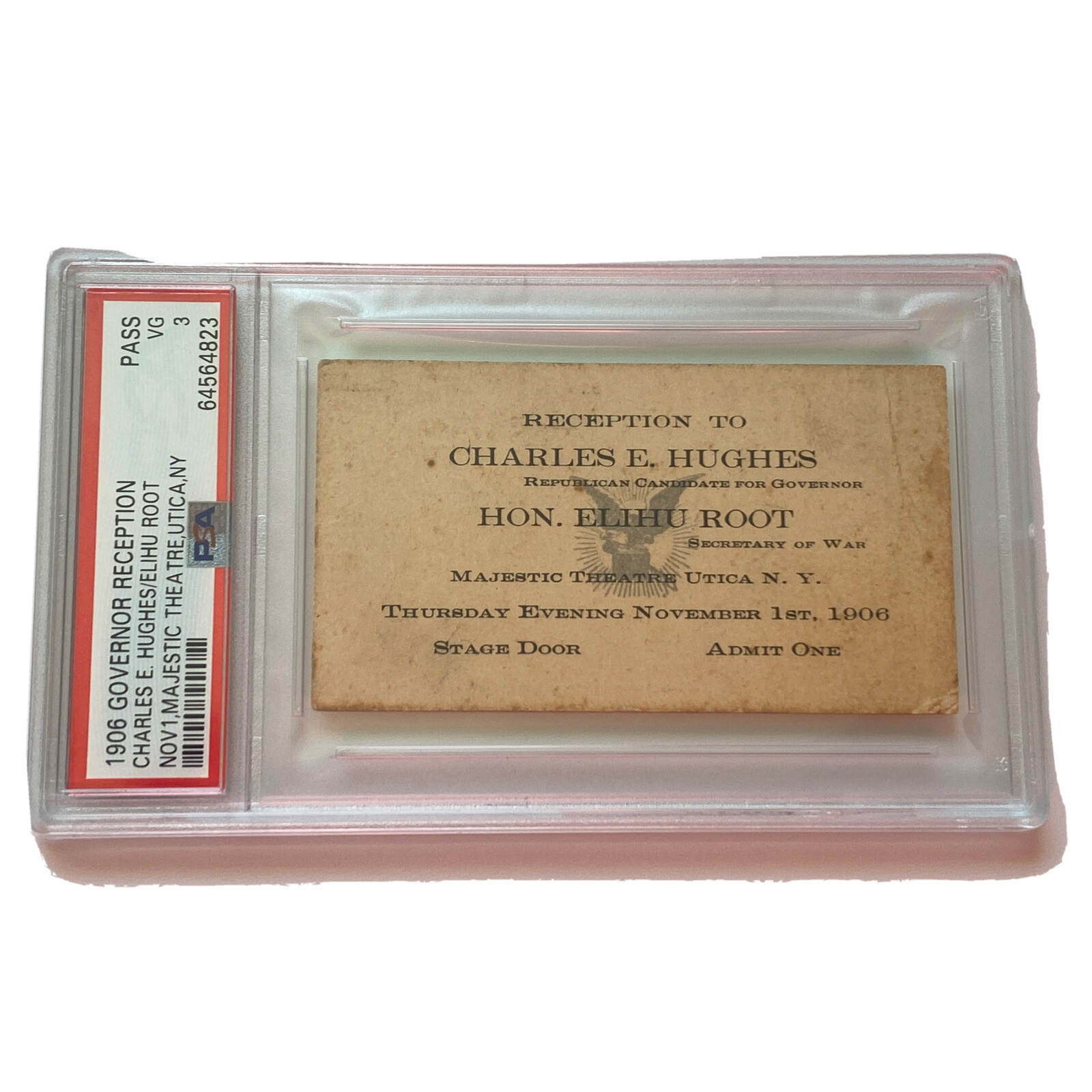 1906 Charles Evans Hughes for Governor Reception Ticket PSA Utica, New York