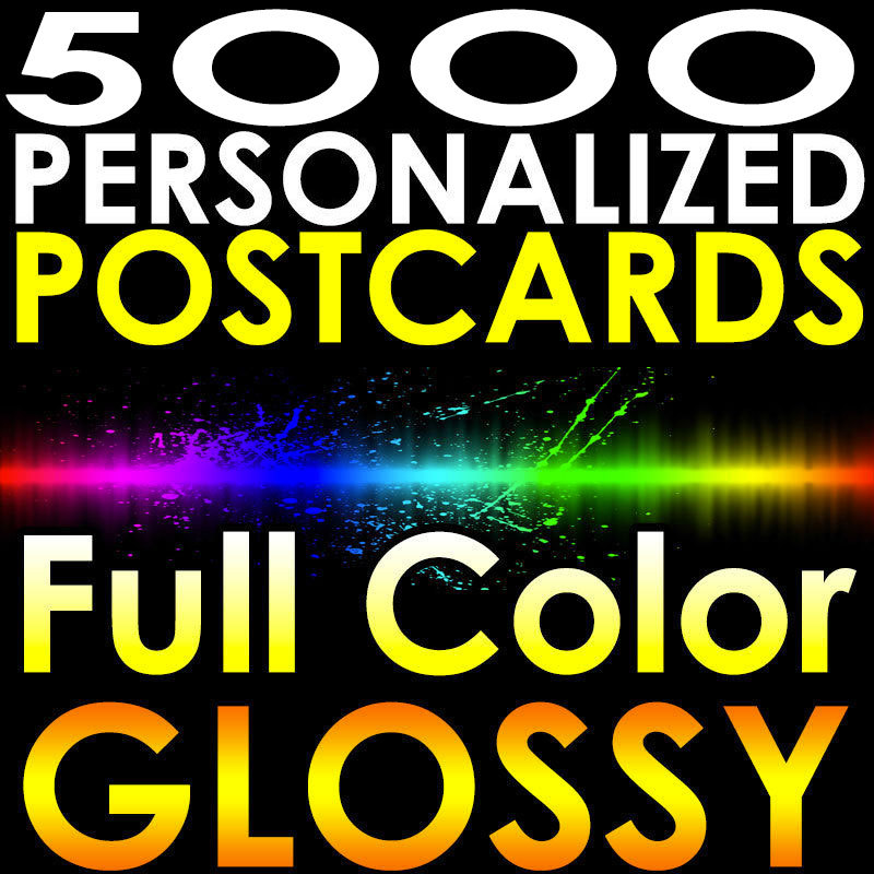5000 4x6 PERSONALIZED Postcards Full Color UV Gloss 4