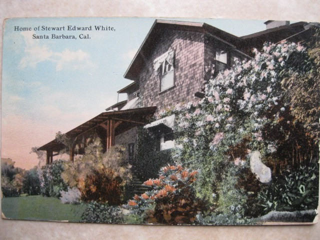 Santa Barbara California ~ Home of Stewart Edward White ~ Dated 1911 ~ # 90