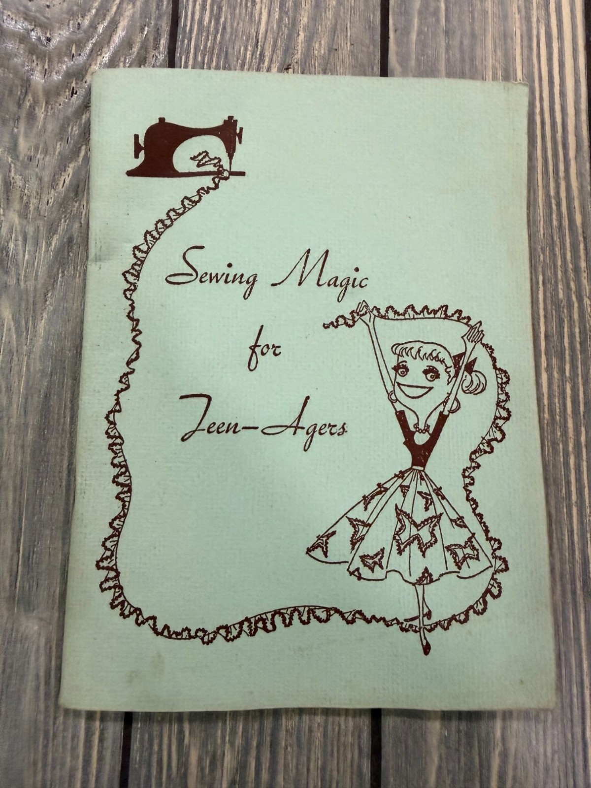 Vintage Sewing Magic For Teen-Agers Book By Mildred Graves Ryan 1954 Illustrated