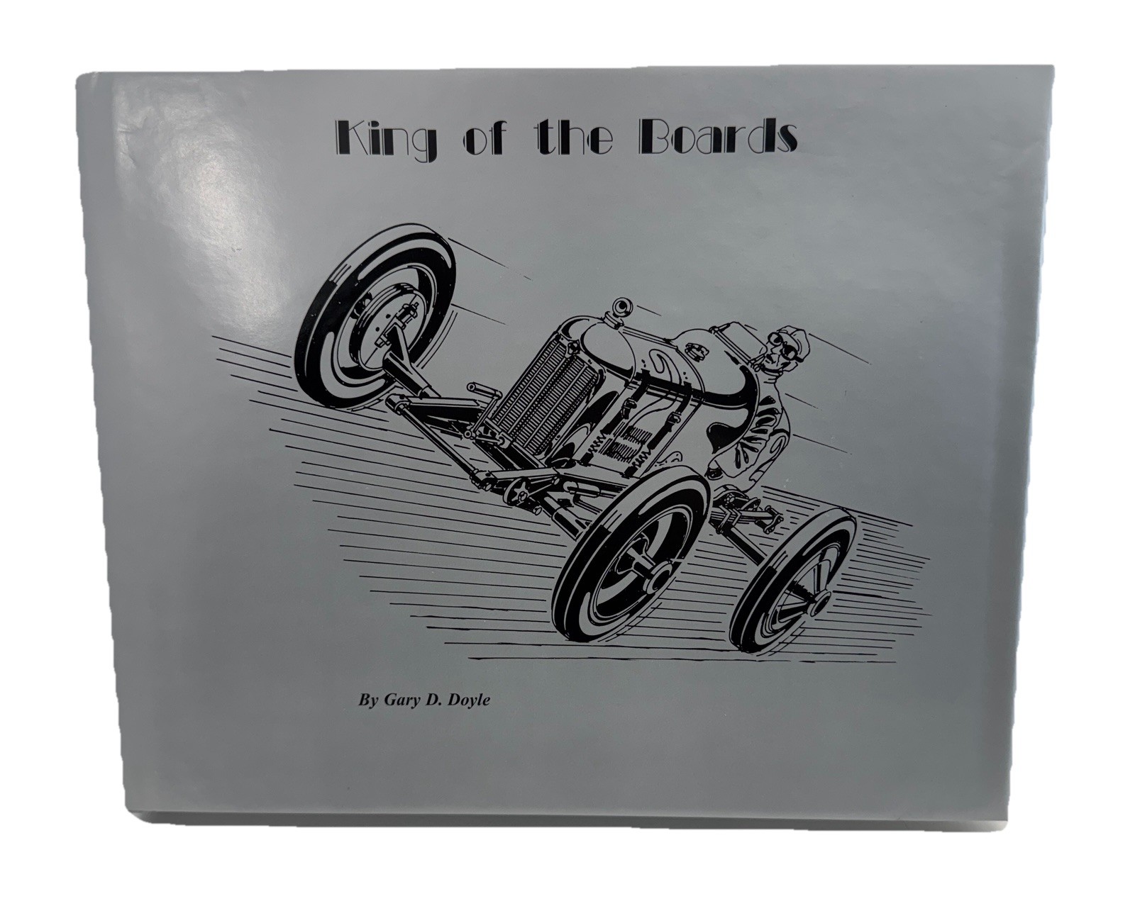 NEW King of the Boards The Life and Times of Jimmy Murphy - Automobile Racing