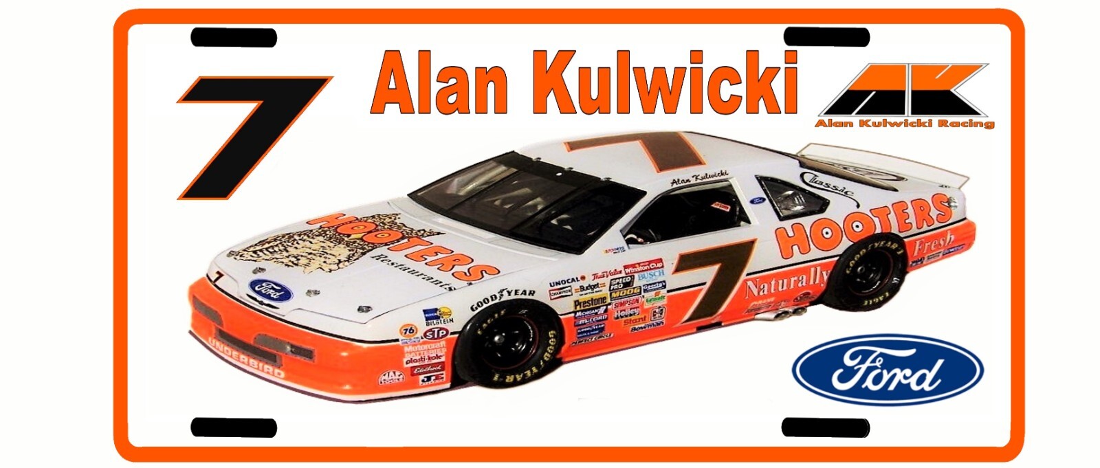 Vintage looking ALAN KULWICKI HOOTERS Racing Team  -  7 License Plate  1980s 
