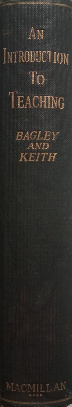 1925 An Introduction To Teaching BAGLEY & KEITH antique SCHOOL