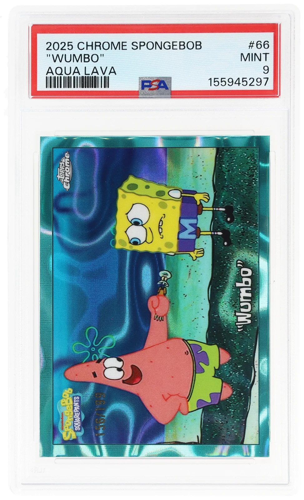 2025 Topps Chrome Spongebob Aqua Lava Refractor Wumbo /199 PSA9 POP1 None Higher