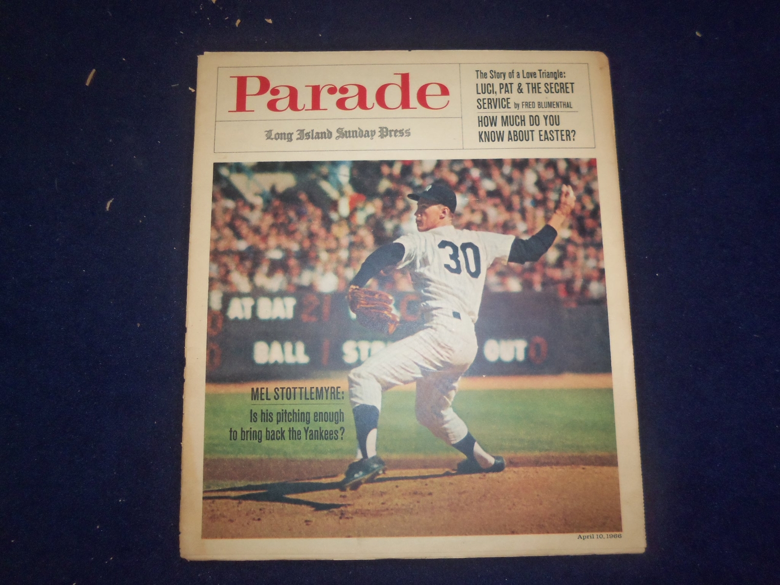 1966 APRIL 10 LONG ISLAND SUNDAY PRESS PARADE MAGAZINE -MEL STOTTLEMYRE- NP 7289