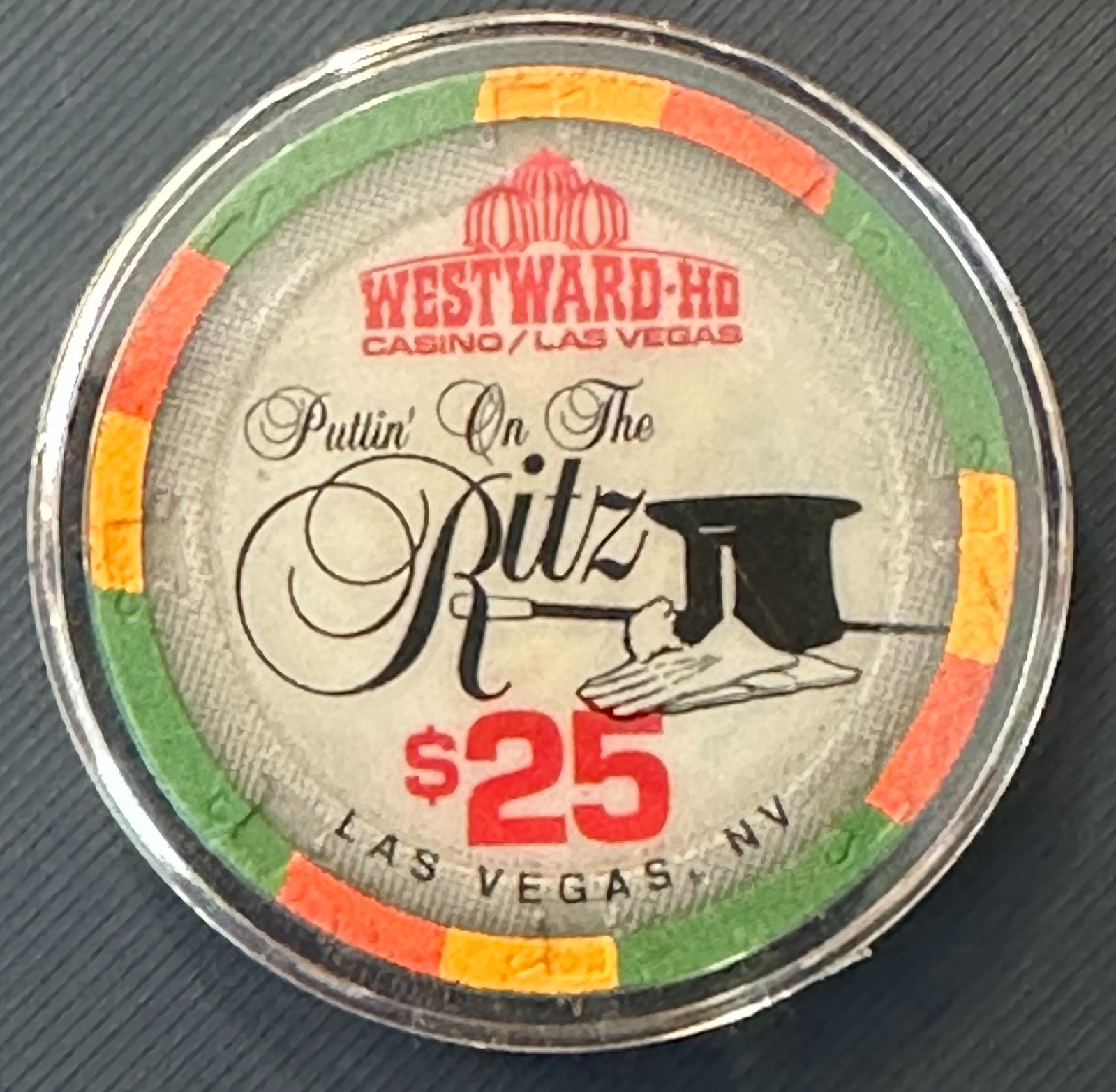 $25 Westward Ho Puttin On The Ritz Casino Chip Las Vegas NV