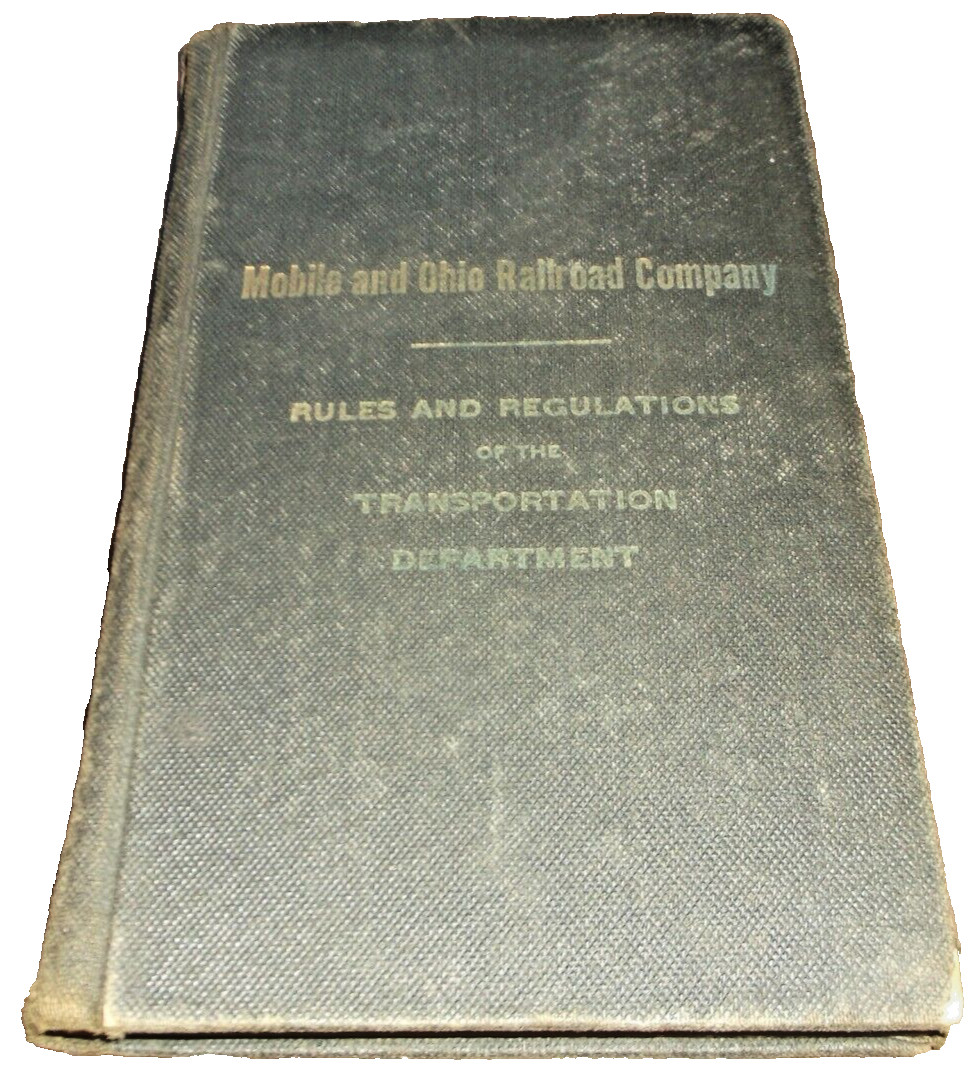 JANUARY 1922 MOBILE AND OHIO RAILROAD RULES OF THE TRANSPORTATION DEPARTMENT