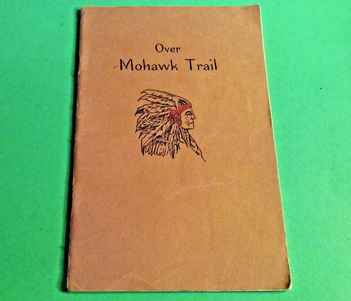 Rare c-1920\'s 32-page Booklet w/ Photos OVER MOHAWK TRAIL by Mrs. F. B. Caldwell
