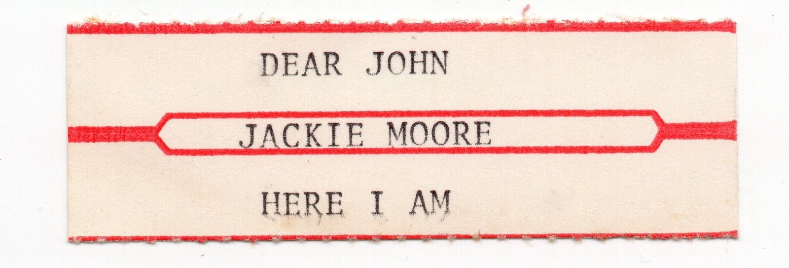 JACKIE MOORE - DEAR JOHN / HERE I AM - JUKEBOX STRIP - SHIPS FREE