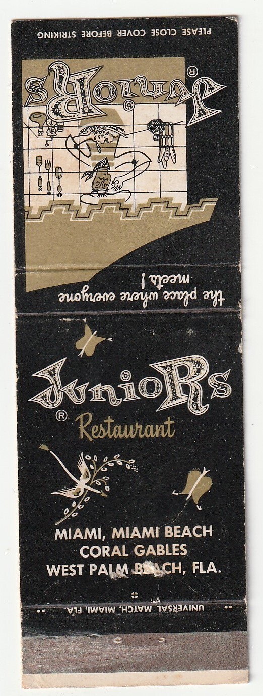 MATCHBOOK COVER - JUNIOR\'S RESTAURANT - MIAMI WEST PALM BEACH FLORIDA