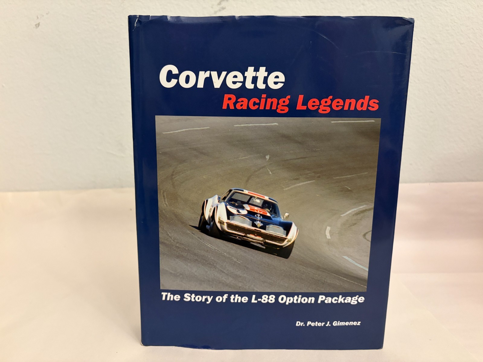 CORVETTE RACING LEGENDS Story Of The L-88 Gimenez Hardcover Dust Jacket