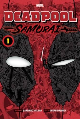 Deadpool: Samurai, Vol 1 (1) - Paperback By Kasama, Sanshiro - VERY GOOD