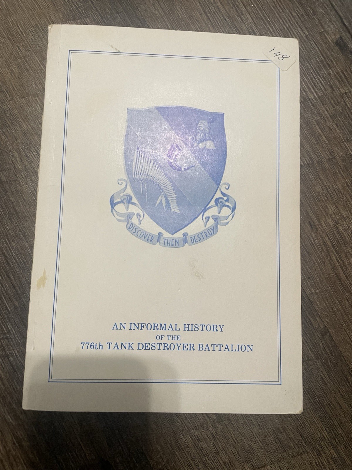 Rare WW2 US 776th Tank Destroyer Bn Unit History Book