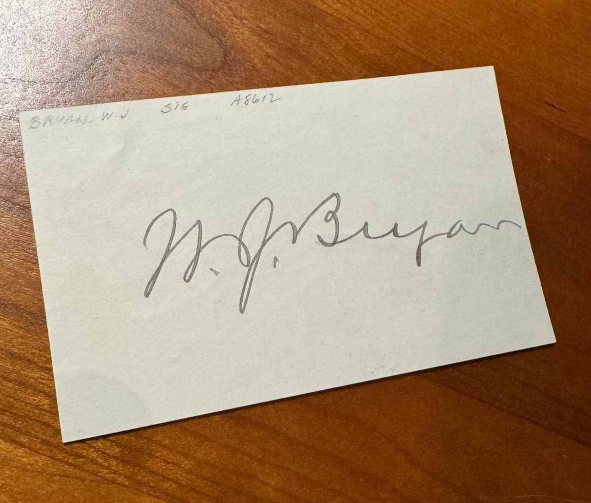RARE William Jennings Bryan AUTOGRAPH Authenticated from 1910s